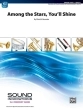 Alfred Publishing - Among the Stars, Youll Shine - Bernotas - Concert Band - Gr. 1