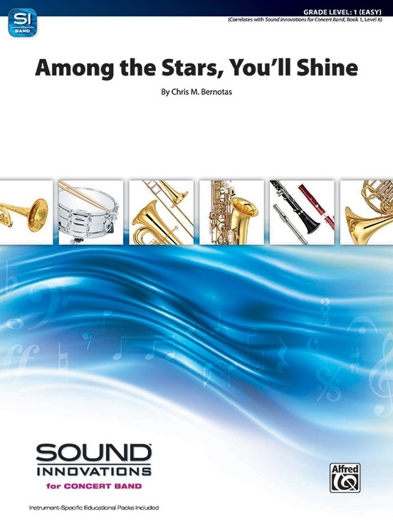 Among the Stars, You\'ll Shine - Bernotas - Concert Band - Gr. 1