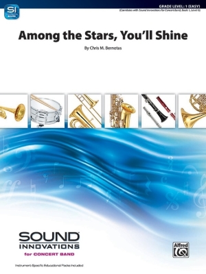 Alfred Publishing - Among the Stars, Youll Shine - Bernotas - Concert Band - Gr. 1