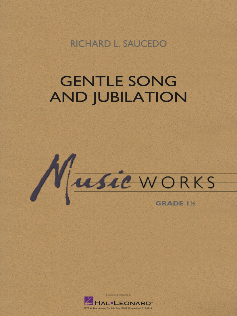 Gentle Song and Jubilation - Saucedo - Concert Band - Gr. 1.5