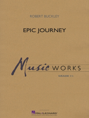Hal Leonard - Epic Journey - Buckley - Concert Band - Gr. 1.5
