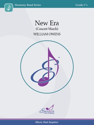 Excelcia Music Publishing - New Era (Concert March) - Owens - Concert Band - Gr. 1.5