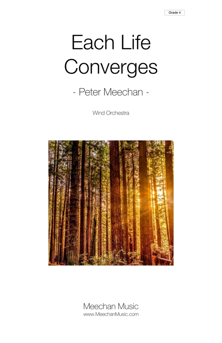 Each Life Converges - Meechan - Concert Band - Gr. 4