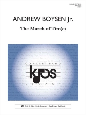 Kjos Music - The March of Tim(e) - Boysen - Concert Band - Gr. 4.5