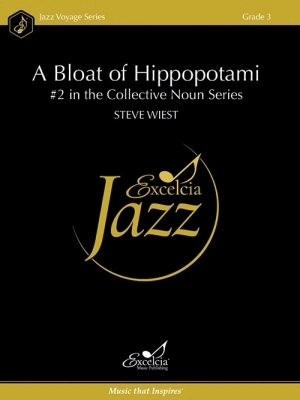 Excelcia Music Publishing - A Bloat of Hippopotami (#2 in the Collective Noun Series) - Wiest - Jazz Ensemble - Gr. 3