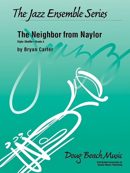 The Neighbor from Naylor - Carter - Jazz Ensemble - Gr. 4