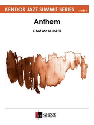 Kendor Music Inc. - Anthem - McAllister - Jazz Ensemble - Gr. 4
