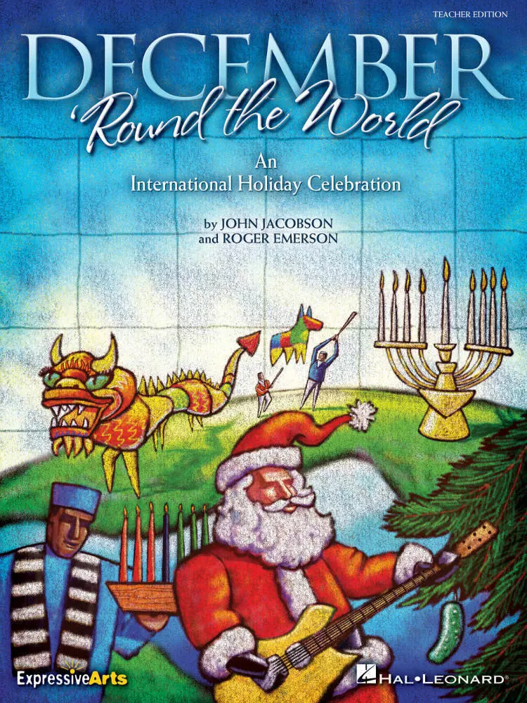 December \'Round the World (Revue) - Emerson/Jacobson - Teacher Edition - Book