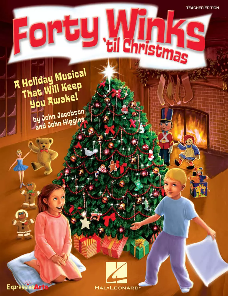 Forty Winks \'Til Christmas (Musical) - Higgins/Jacobson - Teacher Edition - Book