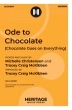 Heritage Music Press - Ode to Chocolate (Chocolate Goes on Everything) - Christensen\/McKibben - Unison