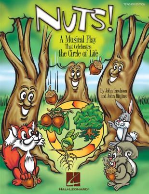 Hal Leonard - Nuts! (Musical) - Higgins/Jacobson - Teacher Edition - Book