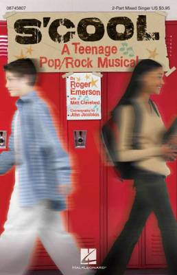 Hal Leonard - SCool: A Teenage Pop/Rock Musical