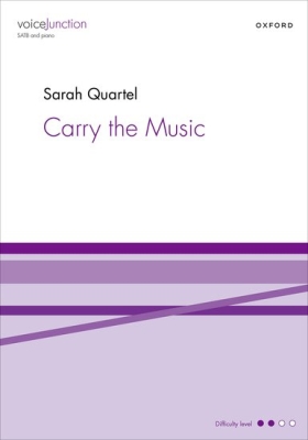 Oxford University Press - Carry the Music - Quartel - SATB
