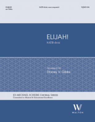 Walton - Elijah! - Traditional/Gibbs - SATB