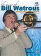 Belwin - The Music of Bill Watrous