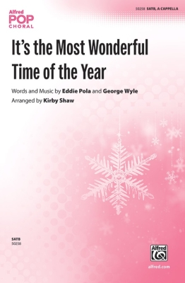 Alfred Publishing - Its the Most Wonderful Time of the Year Pola, Wyle, Shaw SATB