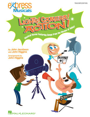Lights! Camera! Action! (Musical Revue) - Jacobson/Higgins - Teacher Edition - Book
