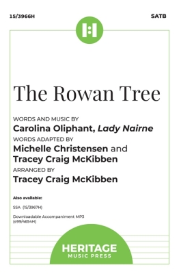 Heritage Music Press - The Rowan Tree - Oliphant /Christensen /McKibben - SATB