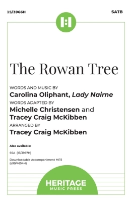 Heritage Music Press - The Rowan Tree - Oliphant /Christensen /McKibben - SATB