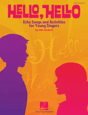 Hal Leonard - Hello, Hello (Collection) - Jacobson - Book/CD