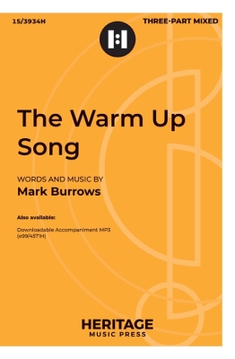 Heritage Music Press - The Warm Up Song Burrows 3voix mixtes