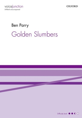 Oxford University Press - Golden Slumbers - Parry - SATBarB