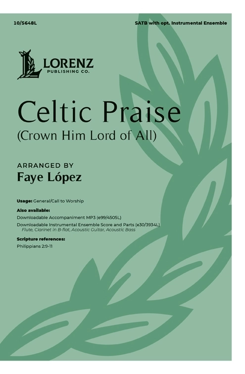 Celtic Praise (Crown Him Lord of All) - Traditional/Lopez - SATB