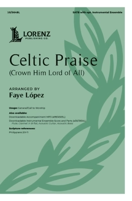 The Lorenz Corporation - Celtic Praise (Crown Him Lord of All) - Traditional/Lopez - SATB