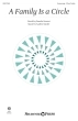 Shawnee Press - A Family Is a Circle - Stewart\/Snyder - Unison\/2pt Treble