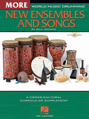 Hal Leonard - World Music Drumming: More New Ensembles and Songs - Schmid - Book/CD