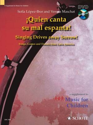 Schott - Quien Canta Su Mal Espanta (Singing Drives Away Sorrow)