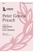 The Lorenz Corporation - Peter Gonna Preach - Parker\/Shackley - SATB