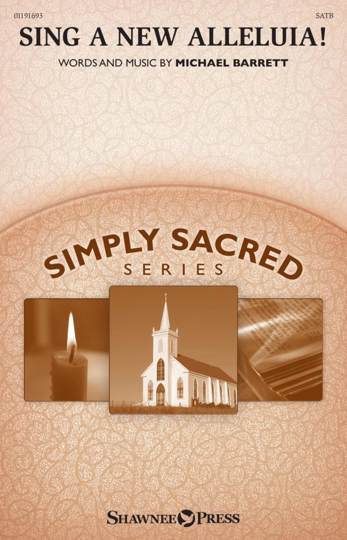 Sing a New Alleluia! - Barrett - SATB