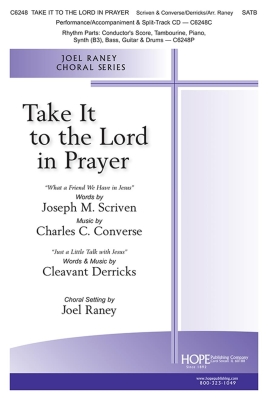 Hope Publishing Co - Take It to the Lord In Prayer - Raney - SATB
