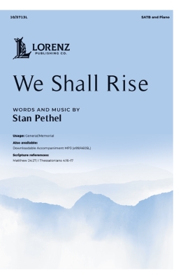 We Shall Rise - Pethel - SATB