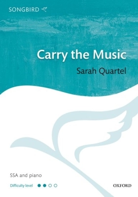 Oxford University Press - Carry the Music - Quartel - SSA