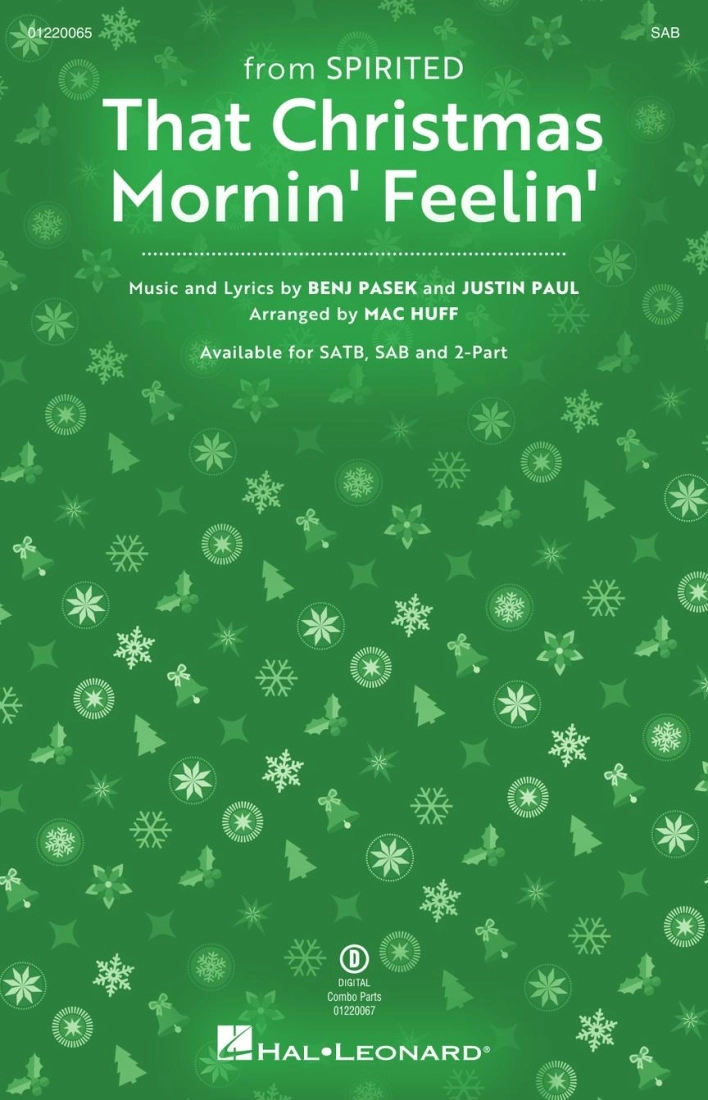That Christmas Morning Feelin\' (from Spirited) - Pasek/Paul/Huff - SAB