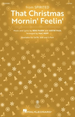 Hal Leonard - That Christmas Morning Feelin (from Spirited) - Pasek/Paul/Huff - 2pt