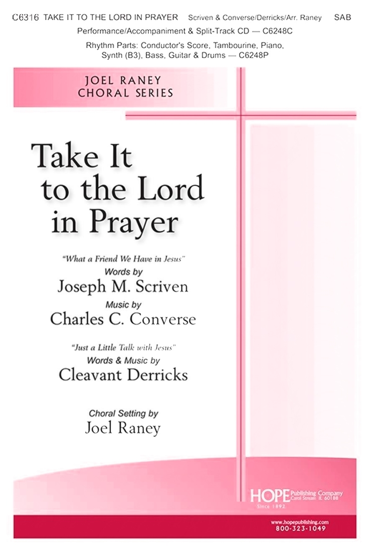 Take It to the Lord In Prayer - Raney - SAB