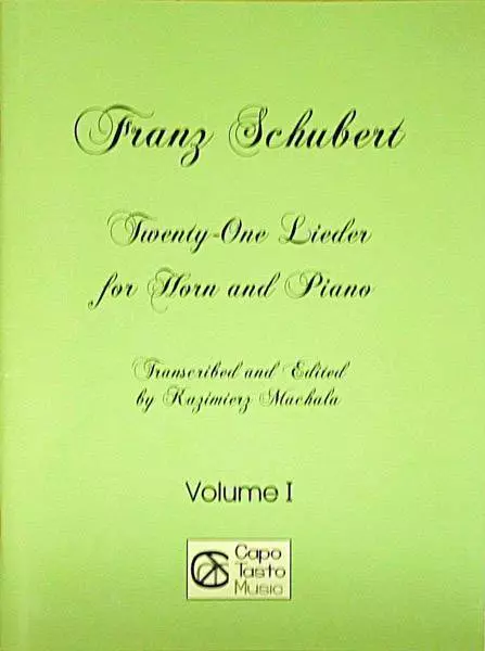 Twenty-One Lieder For Horn And Piano - Vol. I