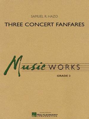 Hal Leonard - Three Concert Fanfares