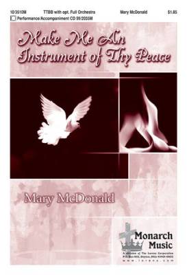 Make Me An Instrument of Thy Peace - McDonald - TTBB