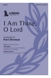 The Lorenz Corporation - I Am Thine, O Lord - Drennan - SATB