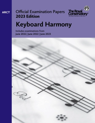 Frederick Harris Music Company - RCM Official Examination Papers 2023 Edition: Keyboard Harmony, ARCT - Book