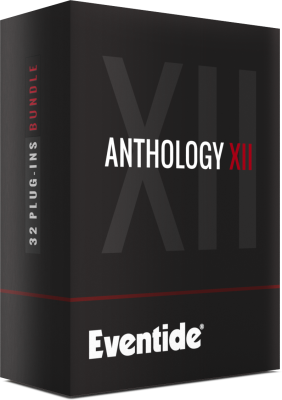 Eventide - Ensemble plugiciel AnthologyXII (tlchargement)