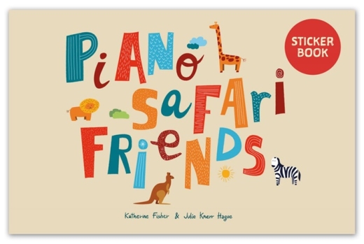 Piano Safari - Piano Safari Friends Sticker Replacement Book - Fisher/Hague - Piano - Book