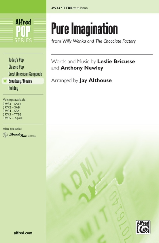 Pure Imagination (from Willy Wonka and the Chocolate Factory) - Althouse - TTBB