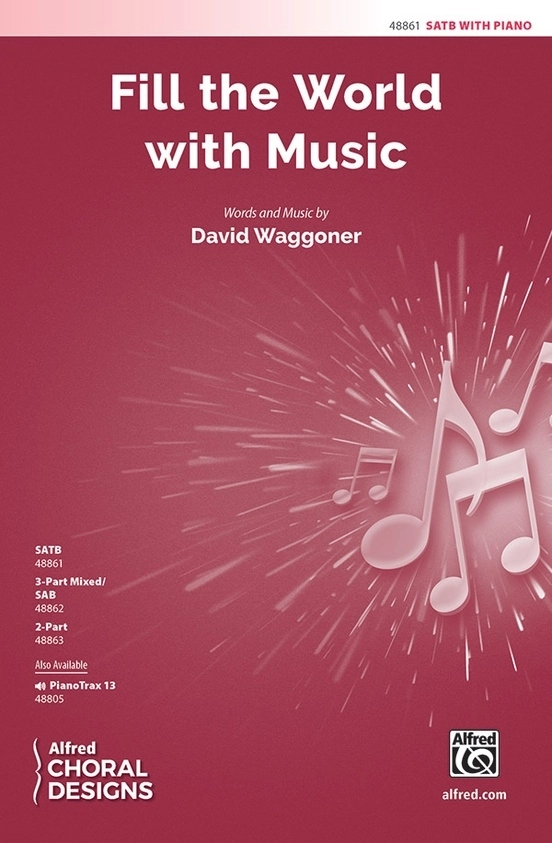 Fill the World with Music - Waggoner - SATB