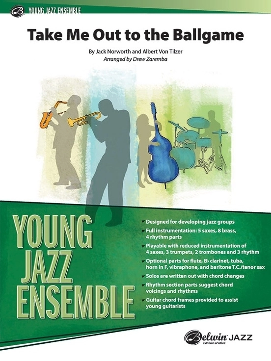 Take Me Out to the Ballgame - Norworth /Tilzer /Zaremba - Jazz Ensemble - Gr. 2.5