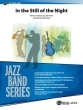 Belwin - In the Still of the Night - Porter\/Kamuf - Jazz Ensemble - Gr. 3.5